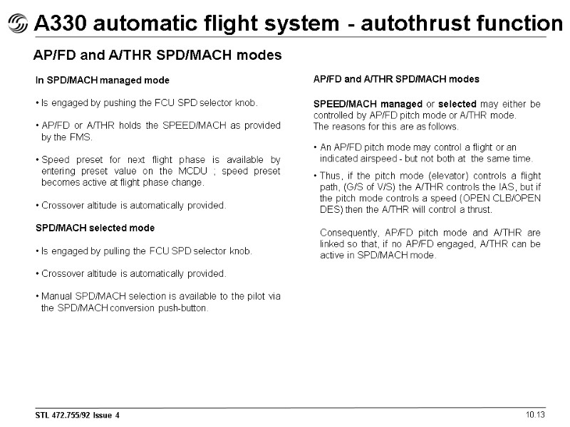 A330 automatic flight system - autothrust function 10.13 AP/FD and A/THR SPD/MACH modes In A330 automatic flight system - autothrust function 10.13 AP/FD and A/THR SPD/MACH modes In